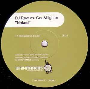 DJ RAW (4) VS. GEE & LIGHTER, Naked (Bikini Tracks; BTR 0016, Germany 2004, Picture Sleeve) 12" VG/VG+ - Image 2