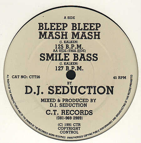 D.J. SEDUCTION, Bleep Bleep Mash Mash (C.T. Records; CTT26, UK 1991) 12" /VG+