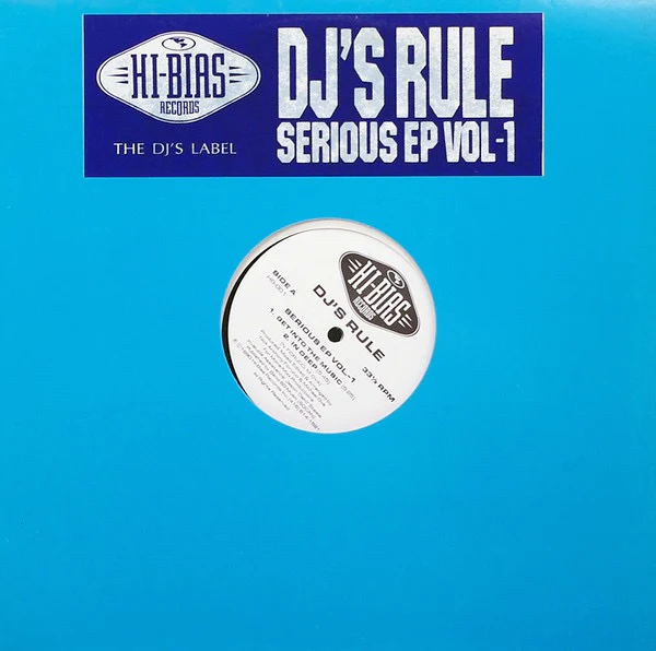 DJ'S RULE, Serious EP Vol.-1 (Hi-Bias Records ; HB-001, Canada 1990, Stickered Company Sleeve) 12" EP VG+/VG