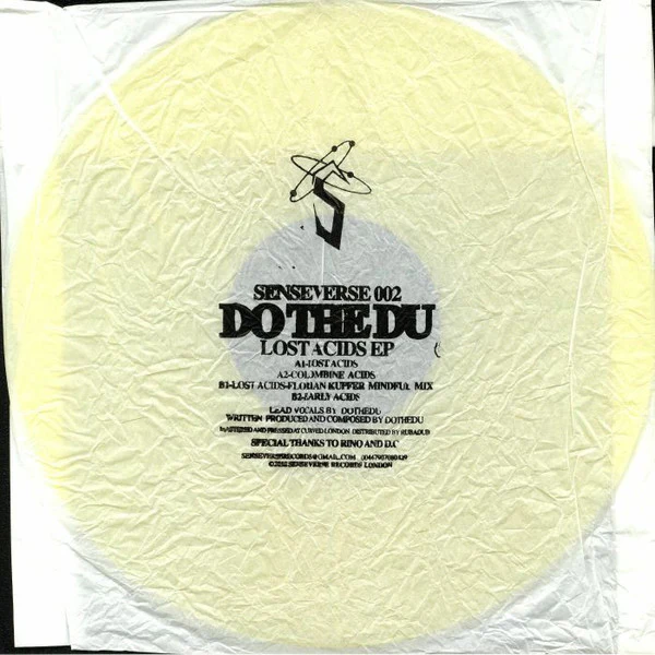 DO THE DU, Lost Acids EP (Senseverse Records; SV.002, UK 2018, Yellow vinyl.) 12" /VG+