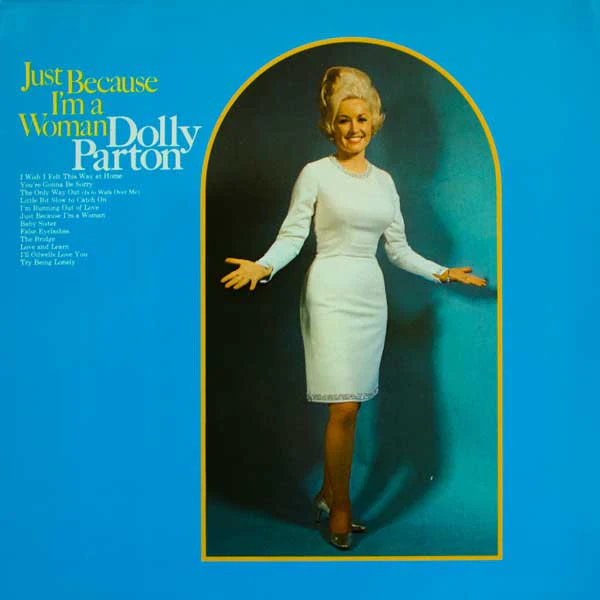 DOLLY PARTON, Just Because I'm A Woman (RCA; NL89853, Europe 1986 Reissue) LP VG/VG