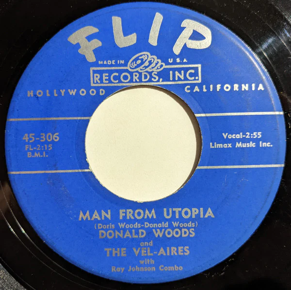 DONALD WOODS AND THE VEL-AIRES WITH RAY JOHNSON COMBO, Man From Utopia / Death Of An Angel (Flip Records, Inc.; 45-306, US 1955), SALE - Up to 50% Off the Original Price 7" /VG