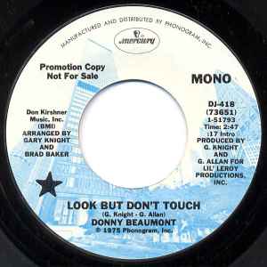 DONNY BEAUMONT, Look But Don't Touch (Mercury; DJ-418, US 1975, Promo, Plain sleeve) 7" /VG