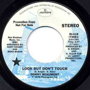 DONNY BEAUMONT, Look But Don't Touch (Mercury; DJ-418, US 1975, Promo, Plain sleeve) 7" /VG - Image 2