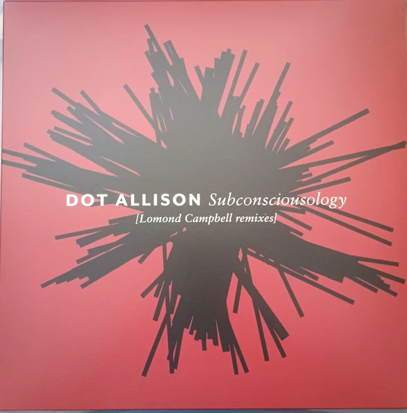 DOT ALLISON, Subconsciousology (Lomond Campbell Remixes) (Sonic Cathedral; SCR335LP, UK 2025, Inner, Pollination Splatter Vinyl) LP EX/EX
