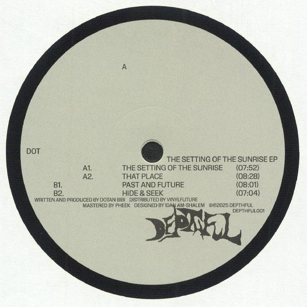DOT, The Setting Of The Sunrise EP (Depthful; DEPTHFUL001, Germany 2025, Plain Sleeve) 12" EP /VG
