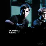 DOUBLE X, A:Live (Kanzleramt; KA113, Germany 2004), SALE - Up to 50% Off the Original Price 2xLP VG/G+