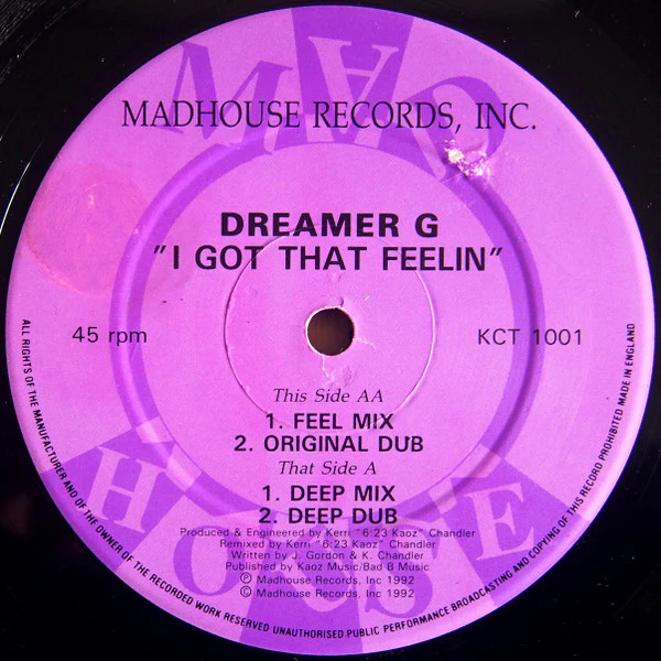 DREAMER G, I Got That Feelin (Madhouse Records; KCT 1001, UK 1992, Titled Company Sleeve) 12" G+/G - Image 3