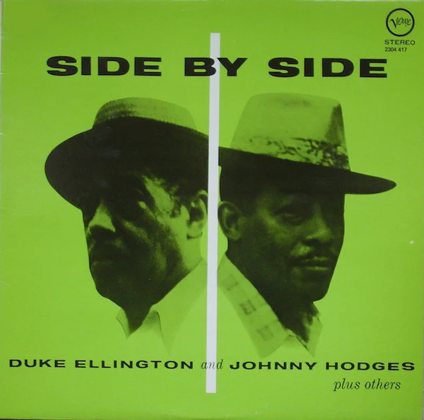 DUKE ELLINGTON AND JOHNNY HODGES, Side By Side (Verve Records; 2304 417, France 1980 Reissue) LP VG+/VG+