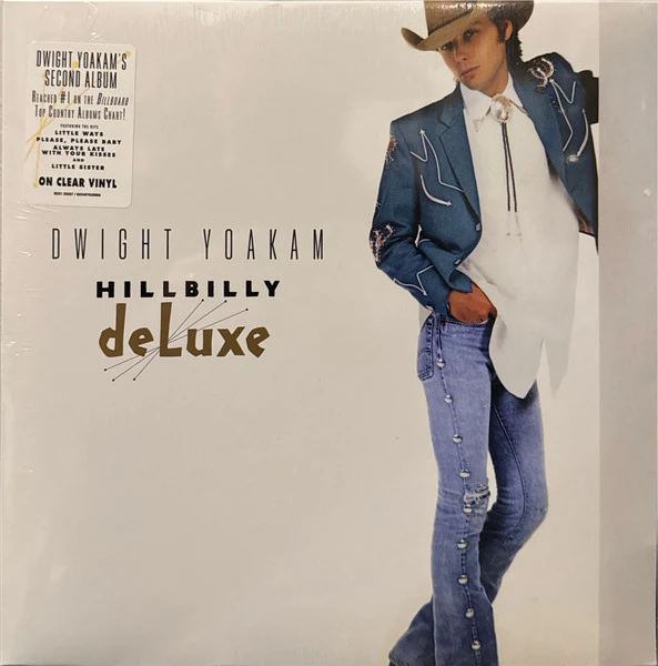 DWIGHT YOAKAM, Hillbilly DeLuxe (Rhino Records; R1 25567, US 2024 Reissue, Inner, Clear Vinyl) LP EX/EX