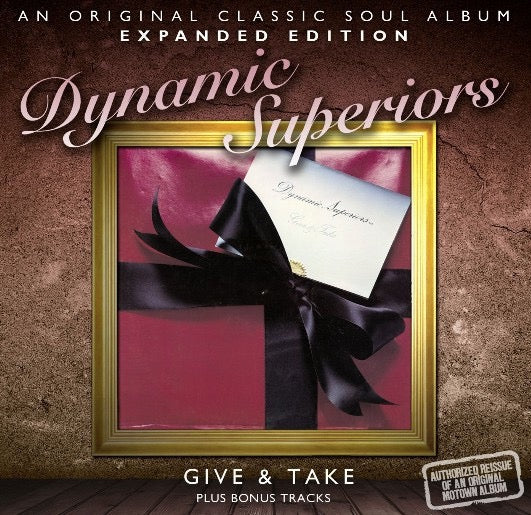 DYNAMIC SUPERIORS, Give & Take (SoulMusic Records; SMCR 5052, UK 2012 Reissue, Jewel Case) CD M/M