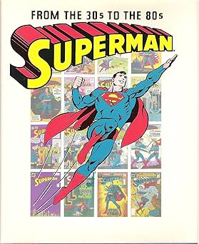 E. NELSON BRIDWELL, Superman From the 30S to the 80S (, Europe 1988) Book VG+/VG+