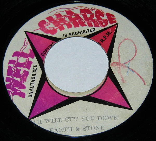 EARTH & STONE, Jah Will Cut You Down (Well Charge; , Jamaica 1975) 7" /VG