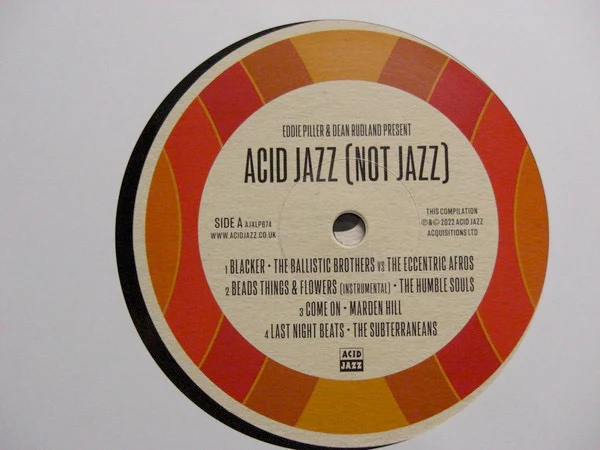EDDIE PILLER & DEAN RUDLAND, Acid Jazz (Not Jazz) (Acid Jazz; AJXLP674, UK 2022) LP VG+/VG+ - Image 3
