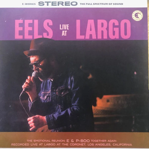 EELS, Eels Live At Largo (E Works Records; EWORKS118, Worldwide 2023) 12" EP EX/EX