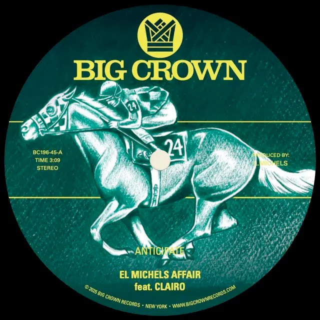EL MICHELS AFFAIR FT. CLAIRO, Anticipate / Indifference (Big Crown Records; BCR196, Europe 2025, By popular demand El Michels Affair presses two standouts from the new '24 Hr Sports' on a fl 7" NEW/NEW