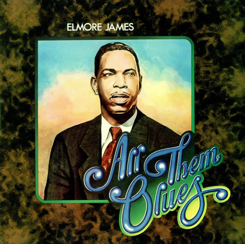 ELMORE JAMES, All Them Blues (DJM Records; DJLMD 8008, UK 1975, Gatefold), SALE - Up to 50% Off the Original Price  2xLP VG/VG