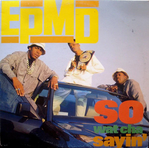 EPMD, So Wat Cha Sayin' (Fresh Records; FRE-80133, US 1998 Reissue) 12" G+/VG
