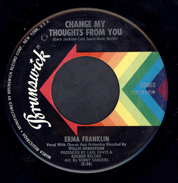 ERMA FRANKLIN, Gotta Find Me A Lover (24 Hours A Day) / Change My Thoughts From You (Brunswick; 55403, US 1969) 7" /VG - Image 2