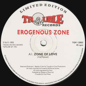 EROGENOUS ZONE, Zone Of Love / General Zone (Trouble On Vinyl; TOV 12003, UK 1993) 12" /G