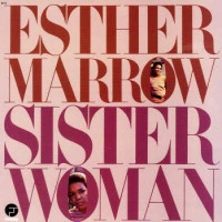 ESTHER MARROW, Sister Woman (Fantasy; 9414, US Reissue) LP VG+/VG+