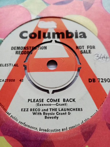 EZZ RECO AND THE LAUNCHERS WITH BOYSIE GRANT & BEVERLY, Please Come Back / At A Party (Columbia; DB 7290, UK 1964, Promo, Company Sleeve, 4 prong centre) 7" VG+/VG+