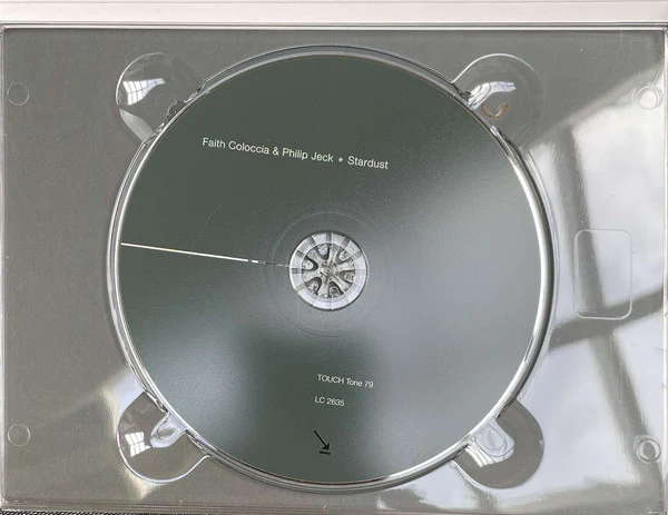 FAITH COLOCCIA & PHILIP JECK, Stardust (Touch; Tone 79, UK 2021, Limited Edition) CD EX/VG+ - Image 3