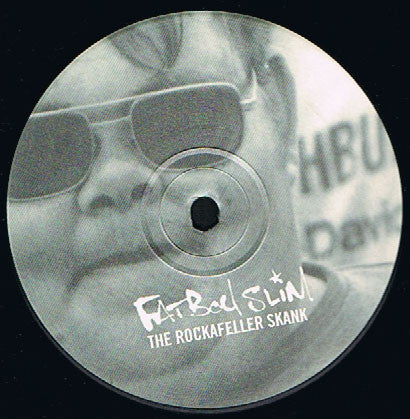 FATBOY SLIM, The Rockafeller Skank (Skint; SKINT 35, UK 1998, Promo) 12" VG/VG+ - Image 2