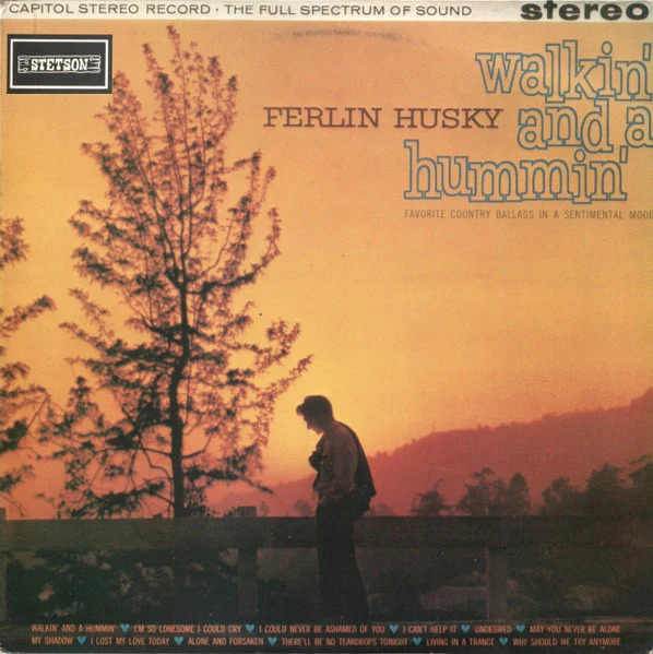 FERLIN HUSKY, Walkin' And A Hummin' (Stetson; HAT 3053, UK 1980s Reissue) LP VG/VG+