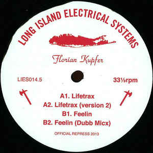 FLORIAN KUPFER, Lifetrax (L.I.E.S. Records; LIES014.5, US 2013, Plain Sleeve) 12" /VG