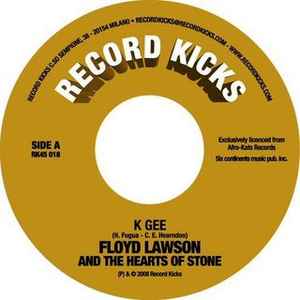FLOYD LAWSON AND THE HEART OF STONE, K Gee / Only Takes A Minute (Record Kicks; RK45 018, Italy 2008), SALE - Up to 50% Off the Original Price 7" /EX