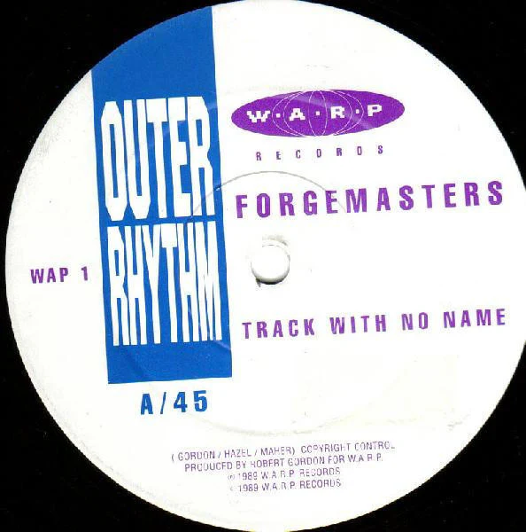 FORGEMASTERS, Track With No Name / Outer Rhythm (Warp; WAP 1, UK 1989, Stickered Company Sleeve) 12" VG/VG+ - Image 3