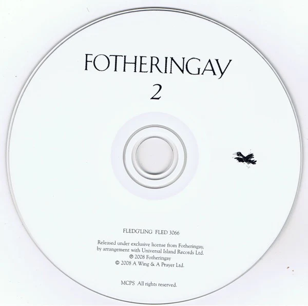 FOTHERINGAY, 2 (Fledg'ling Records; FLED 3066, UK 2008, Digipak, Booklet) CD VG+/VG+ - Image 3