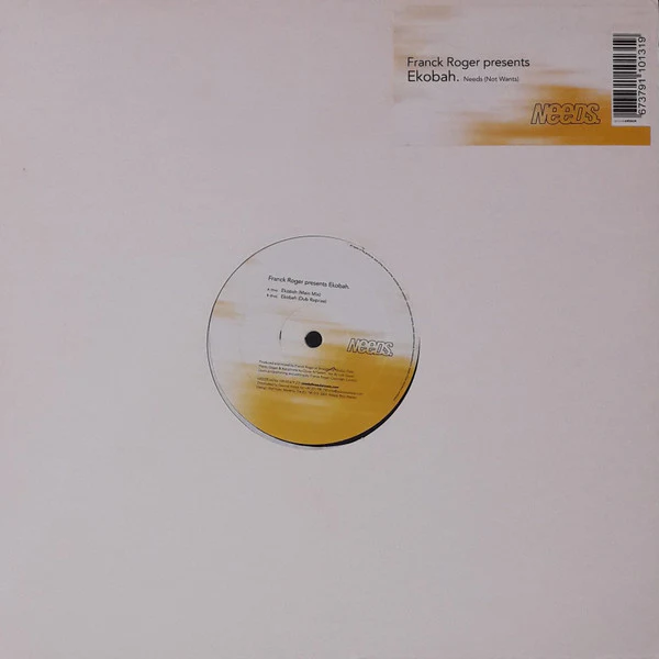 FRANCK ROGER, Ekobah (Needs Music; NE 013, Germany 2003, Stickered Plain Sleeve) 12" VG/G+