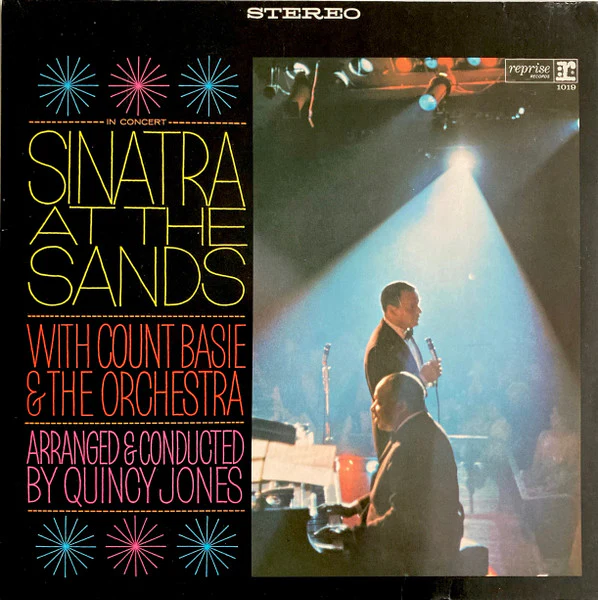 FRANK SINATRA WITH COUNT BASIE & THE ORCHESTRA ARRANGED & CONDUCTED BY QUINCY JONES, Sinatra At The Sands (Reprise Records; REP 64 002, Germany Reissue, Laminated Gatefold Sleeve, w7 Logo La 2xLP VG/VG+