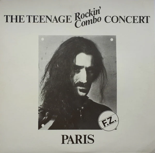 FRANK ZAPPA, The Teenage Rockin' Combo Concert Paris (11 Records; FZ 001,  1980s, Limited Edition, Unofficial Release) LP VG/VG
