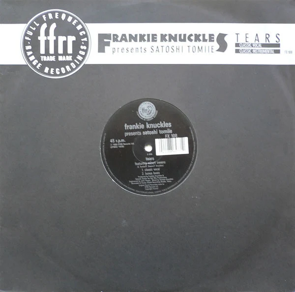 FRANKIE KNUCKLES PRESENTS SATOSHI TOMIIE, Tears (FFRR ; FX 108, UK 1989, Die Cut Sleeve) 12" VG/VG