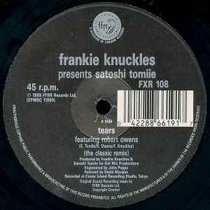 FRANKIE KNUCKLES PRESENTS SATOSHI TOMIIE, Tears (The Classic Remix) (FFRR ; FXR 108, UK 1989, Die Cut Company Sleeve) 12" VG/VG