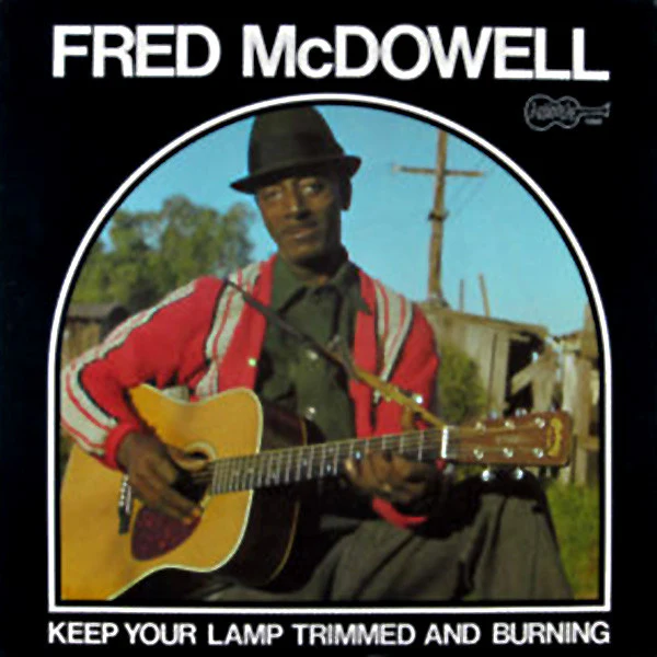 FRED MCDOWELL, Keep Your Lamp Trimmed And Burning (Arhoolie Records; 1068, US 1973) LP VG/VG