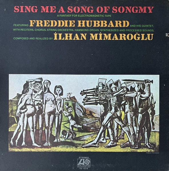 FREDDIE HUBBARD & ILHAN MIMAROGLU, Sing Me A Song of Songmy (Atlantic Orange & Green; SD1576, US 1971, Textured Gatefold Sleeve, Monarch Pressing) LP G+/VG