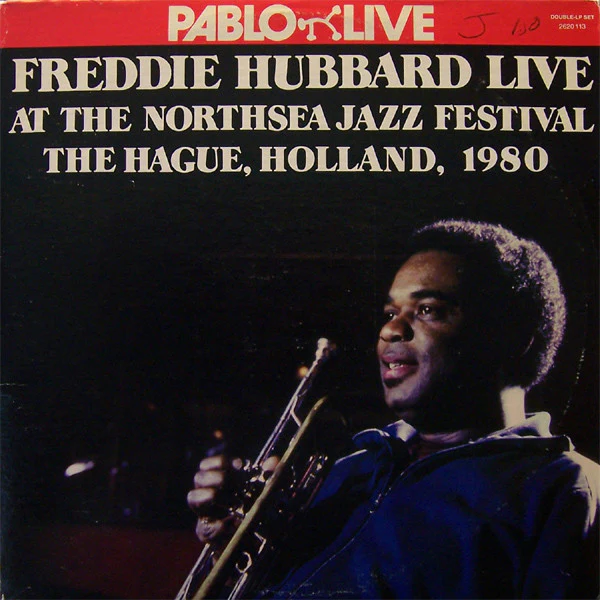 FREDDIE HUBBARD, Live at the Northsea Jazz Festival (Pablo; 2620113, US 1981, Gatefold) 2xLP VG/VG+