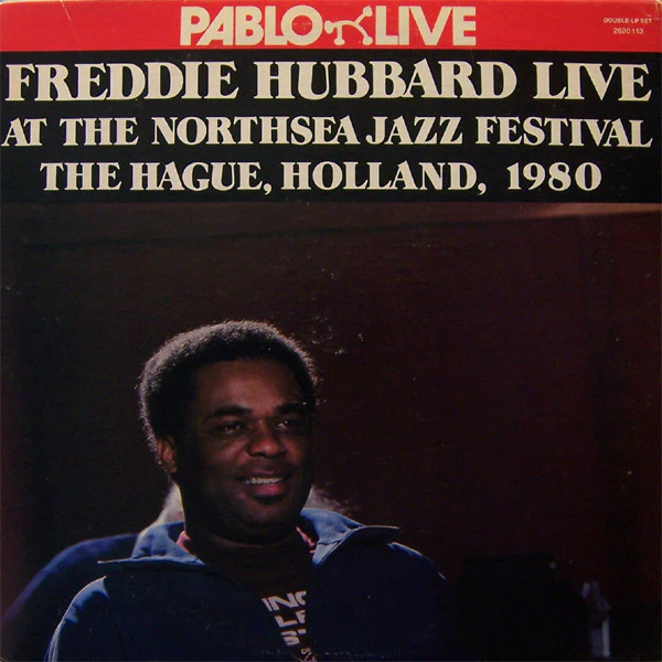 FREDDIE HUBBARD, Live at the Northsea Jazz Festival (Pablo; 2620113, US 1981, Gatefold) 2xLP VG/VG+ - Image 2