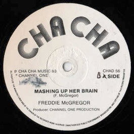 FREDDIE MCGREGOR / ANGELA PRINCE, Mashing Up Her Brain / I Don't Want To Be Feel Ashame (Cha Cha; CHAD 56, UK 1983) 12" /VG