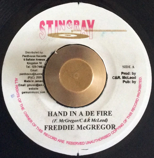 FREDDIE MCGREGOR / BUSHMAN, Hand In De Fire / Higher (Stingray Records; , Jamaica 2000) 7" /VG+