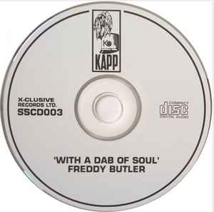 FREDDY BUTLER, With A Dab Of Soul (Xclusive Records LTD; SSCD003, UK 1997, Jewel Case, Booklet) CD VG+/VG+ - Image 3