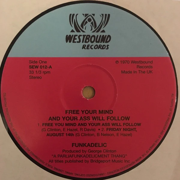 FUNKADELIC, Free Your Mind And Your Ass Will Follow (Westbound Records; SEWA 012, UK 1990 Reissue, Gatefold) LP VG+/VG - Image 3