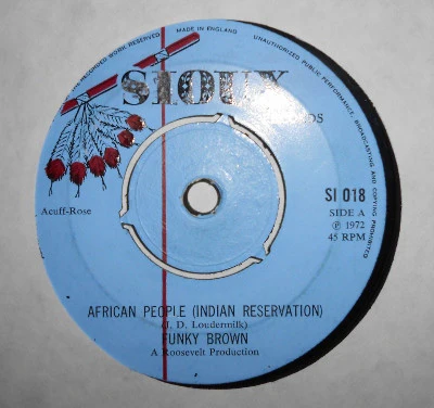 FUNKY BROWN / JUMBO STERLING, African People ( Indian Reservation ) / Elizabethan Reggae (Sioux Records; SI 018 , UK 1972) 7" /G