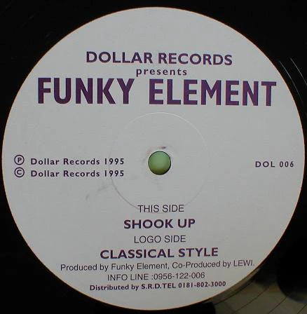 FUNKY ELEMENT, Shook Up / Classical Style (Dollar Records; DOL 006, UK 1995, Plain Sleeve) 12" /G+