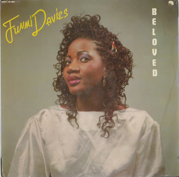 FUNMI DAVIES, Beloved (Ololufe) (His Master's Voice; HMV (N) 051, Nigeria 1988) LP VG/VG