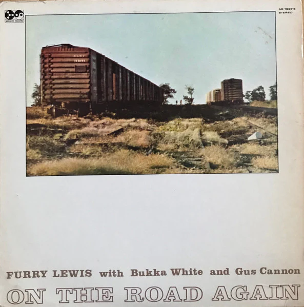 FURRY LEWIS WITH BUKKA WHITE AND GUS CANNON, On The Road Again (Adelphi Records; AD 1007 S, US 1969, Pasteback Sleeve) LP G+/VG